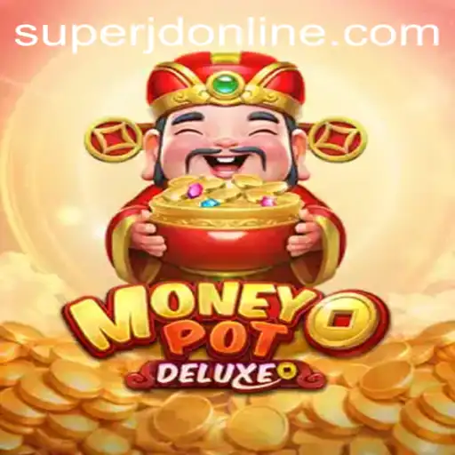 Discover the Excitement of MoneyPotDELUXE: A Thrilling Gaming Experience with SuperJD